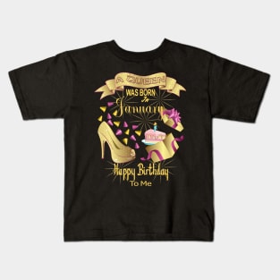 A Queen Was Born In January Happy Birthday To Me Kids T-Shirt